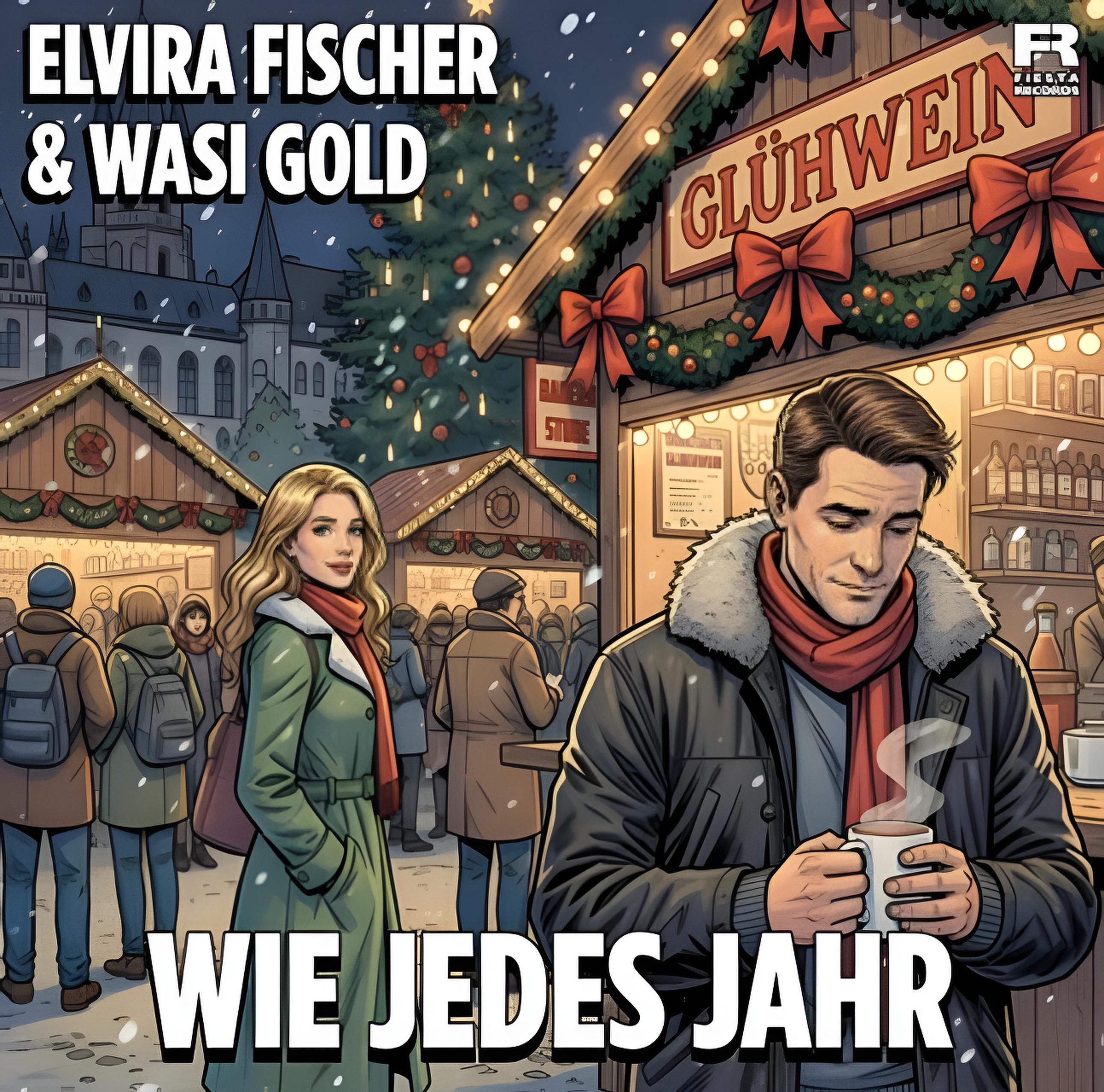 Cover - Elvira Fischer & Wasi Gold - Wie jedes Jahr